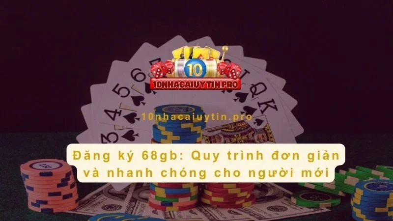 Đăng ký 68gb