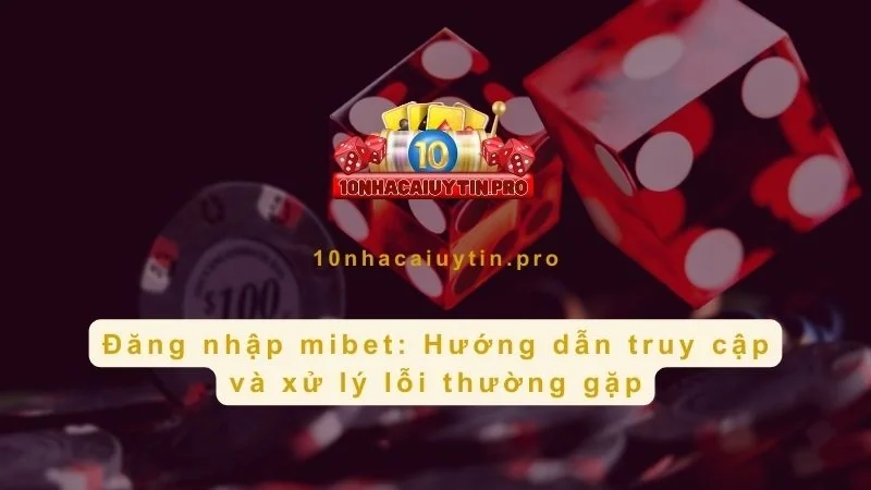 Đăng nhập mibet