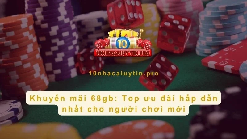 khuyến mãi 68gb