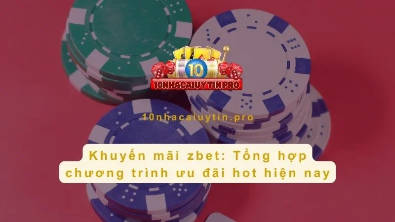 Khuyến Mãi Zbet