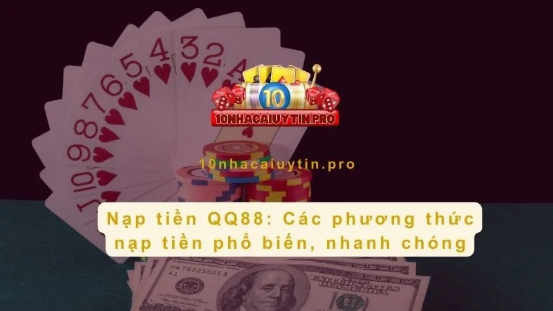Nạp tiền qq88