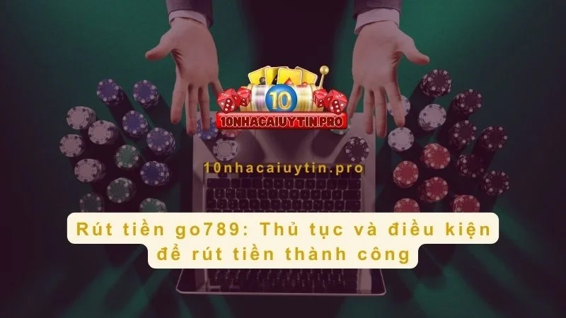Rút tiền go789