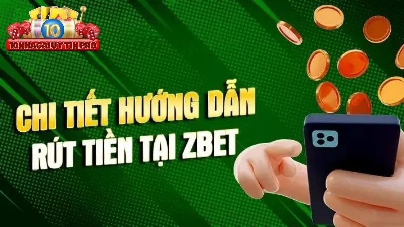 Rút tiền Zbet