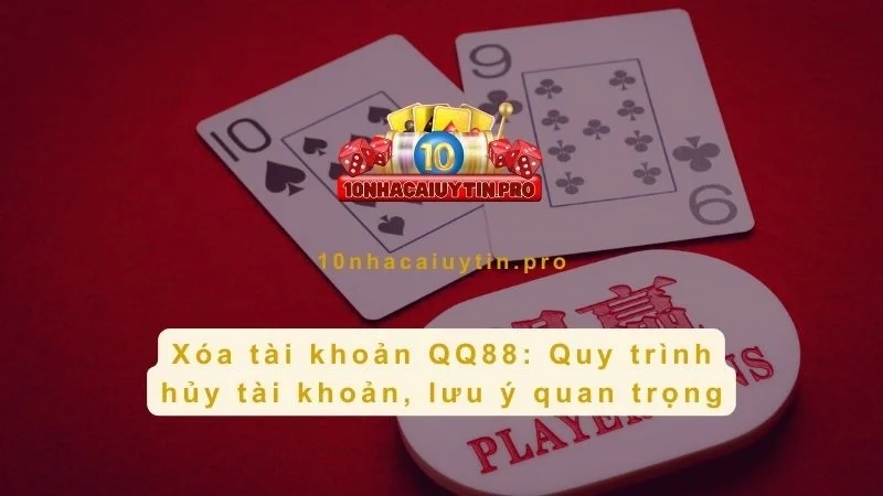 xóa tài khoản qq88